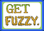 Get Fuzzy!